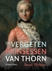 Afbeelding van De vergeten prinsessen van Thorn (1700-1794)