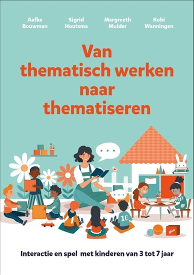 Afbeelding van Van thematisch werken naar thematiseren
