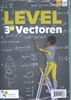 Afbeelding van Level 3 vectoren Dubbele finaliteit 3u Leerwerkboek