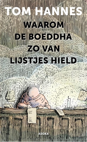 Afbeelding van Waarom de Boeddha zo van lijstjes hield