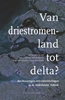Afbeelding van Van driestromenland tot delta?