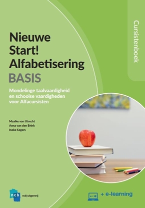 Afbeeldingen van Nieuwe Start Alfabetisering Nieuwe Start! Alfabetisering Basis Cursistenboek