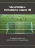 Afbeelding van Spelprincipes deel 1 Methodische stappen