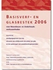 Afbeelding van Basisverf- en Glasbestek 2006