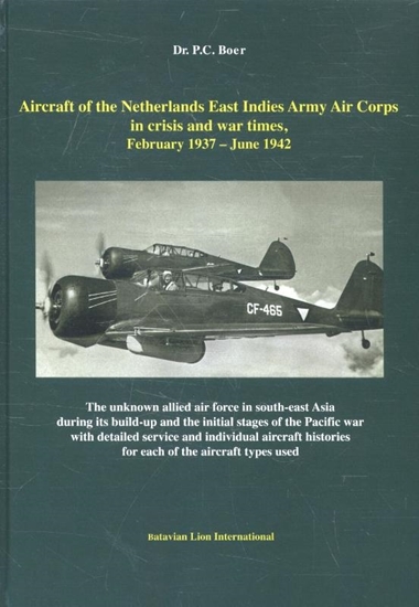 Afbeelding van Aircraft of the Netherlands East Indies Army Aircraft in crisis and war times february 1937 - June 1942
