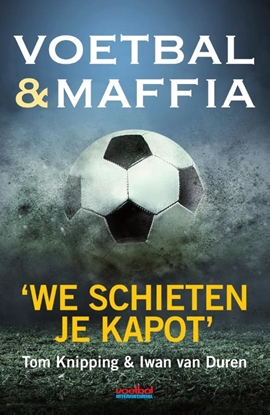Afbeeldingen van Voetbal & maffia