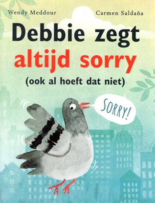 Afbeeldingen van Debbie zegt altijd sorry