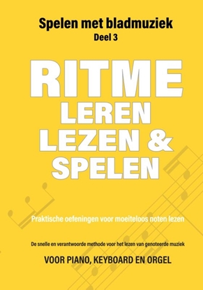 Afbeeldingen van Spelen met Bladmuziek Ritme leren lezen en spelen