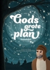 Afbeelding van Gods grote plan