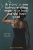Afbeelding van ik stond in een kutvoorstelling maar mijn haar zat wel heel goed