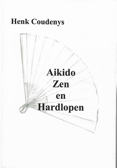 Afbeelding van Aikido, zen en hardlopen