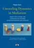 Afbeelding van Unraveling Dynamics in Mediation
