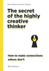 Afbeelding van The Secret of the Highly Creative Thinker