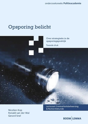 Afbeeldingen van Onderzoeksreeks Politieacademie Opsporing belicht