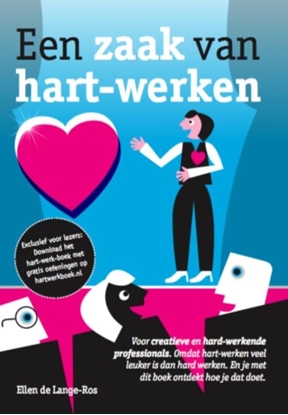 Afbeeldingen van Een zaak van... Een zaak van hart werken