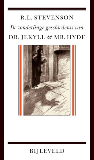 Afbeelding van De zonderlinge geschiedenis van dr. Jekyll en mr. Hyde
