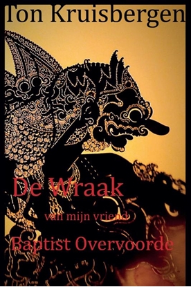 Afbeeldingen van De wraak van mijn vriend Baptist Overvoorde