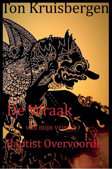Afbeelding van De wraak van mijn vriend Baptist Overvoorde