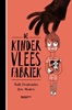 Afbeelding van De kindervleesfabriek