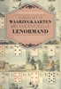 Afbeelding van Trainen met de Waarzegkaarten van Mademoiselle Lenormand