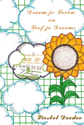 Afbeeldingen van Droom je leven en leef je droom