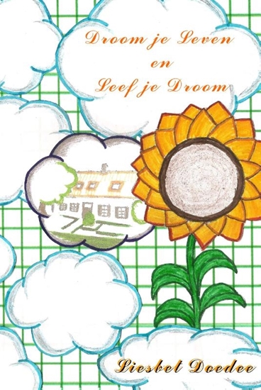 Afbeelding van Droom je leven en leef je droom