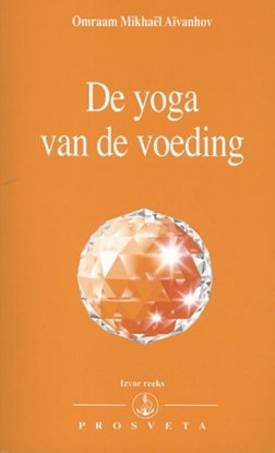Afbeeldingen van Izvor De yoga van de voeding