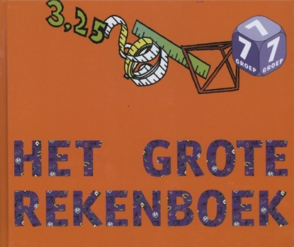 Afbeeldingen van Het grote Rekenboek Groep 7 leer- en oefenboek