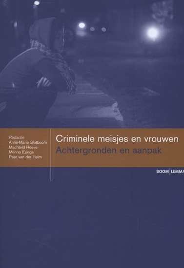 Afbeelding van Boom studieboeken criminologie Criminele meisjes en vrouwen