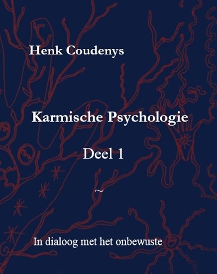 Afbeelding van Karmische psychologie 1 In dialoog met het onbewuste