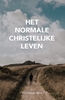 Afbeelding van Het normale christelijke leven