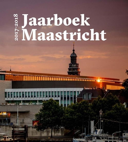 Afbeelding van Jaarboek Maastricht Jaarboek Maastricht 2017 - 2018