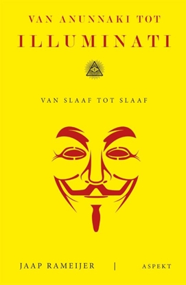 Afbeeldingen van Van Anunnaki tot Illuminati