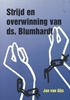 Afbeelding van Strijd en overwinning van ds. Blumhardt
