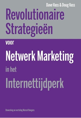 Afbeeldingen van Revolutionaire strategieen voor netwerk marketing in het internettijdperk