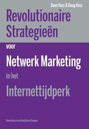 Afbeelding van Revolutionaire strategieen voor netwerk marketing in het internettijdperk