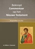 Afbeelding van Beknopt commentaar op het Nieuwe Testament 3 De geschiedenis van Lukas