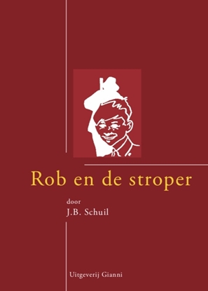 Afbeeldingen van Rob en de stroper van Tjot-Idi
