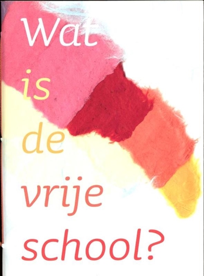 Afbeelding van Wat is de vrijeschool?
