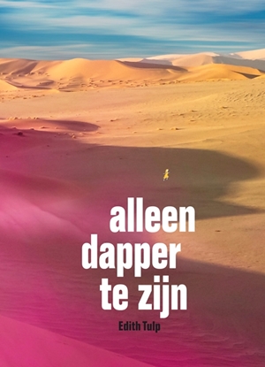 Afbeeldingen van Alleen dapper te zijn