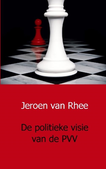 Afbeelding van De politieke visie van de PVV