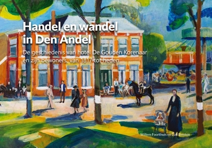 Afbeeldingen van Handel en Wandel in Den Andel