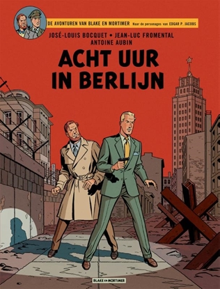 Afbeeldingen van Blake & Mortimer Acht uur in Berlijn