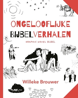 Afbeeldingen van Ongelooflijke bijbelverhalen