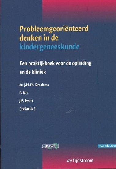 Afbeelding van Probleemgeoriënteerd denken in de geneeskunde Probleemgeoriënteerd denken in de kindergeneeskunde