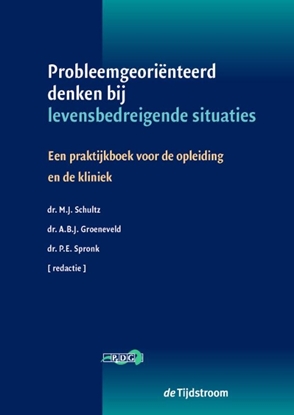 Afbeeldingen van Probleemgeoriënteerd denken in de geneeskunde Probleemgeorienteerd denken bij levensbedreigende situaties