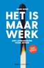Afbeelding van Het is maar werk