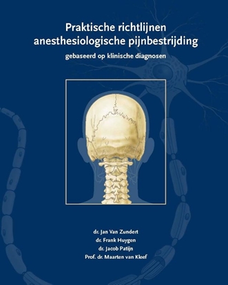 Afbeeldingen van Praktische richtlijnen anesthesiologische pijnbestrijding gebaseerd op klinische diagnosen