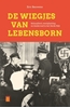 Afbeelding van De wiegjes van Lebensborn