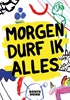 Afbeelding van Bonte hond Morgen durf ik alles